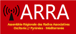 Assemblée Régionale des Radios Associatives // Occitanie – Pyrénées Méditerranée
